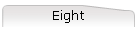 Eight